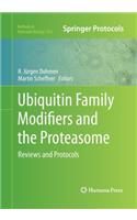 Ubiquitin Family Modifiers and the Proteasome