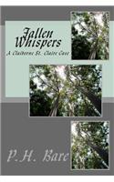 Fallen Whispers: A Claiborne St. Claire Case(English)