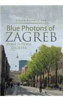 Blue Photons of Zagreb: Plavi Fotoni Zagreba