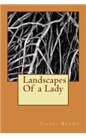 Landscapes of a Lady