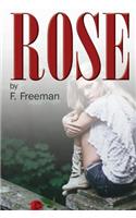 Rose: A Modernization