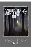 Haunted Houses and Terrifying Tales