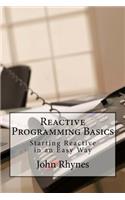 Reactive Programming Basics: Starting Reactive in an Easy Way