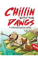 Chillin With the Dawgs an Adult Coloring Book