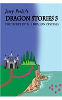 Jerry Perlet's Dragon Stories 5