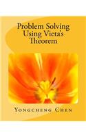 Problem Solving Using Vieta's Theorem