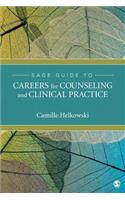 SAGE Guide to Careers for Counseling and Clinical Practice