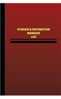 Storage & Distribution Manager Log (Logbook, Journal - 124 pages, 6 x 9 inches): Storage & Distribution Manager Logbook (Red Cover, Medium)