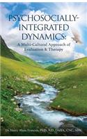 Psychosocially-Integrated Dynamics