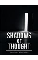 Shadows of Thought