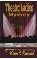 Theater Ladies Mystery