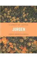 Jurgen A Comedy of Justice