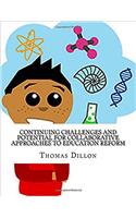 Continuing Challenges and Potential for Collaborative Approaches to Education Reform