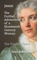 Jessie, The Further Adventures of a Nineteenth Century Woman
