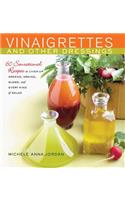 Vinaigrettes and Other Dressings
