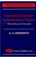 Generalized Functions in Mathematical Physics