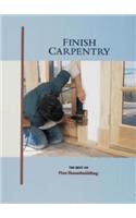 Finish Carpentry: (Builder's Library)