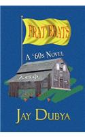 Frat' Brats, A '60s Novel