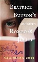 Beatrice Bunson's Guide to Romeo and Juliet