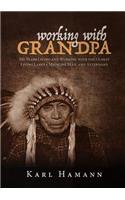 Working with Grandpa