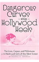 Dangerous Curves Atop Hollywood Heels
