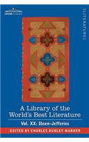 A Library of the World's Best Literature - Ancient and Modern - Vol.XX (Forty-Five Volumes); Ibsen-Jefferies: (English)
