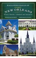 Hallowed Halls of Greater New Orleans