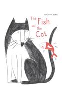 The Fish and the Cat