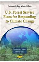 U.S. Forest Service Plans for Responding to Climate Change