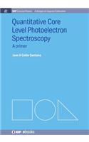 Quantitative Core Level Photoelectron Spectroscopy