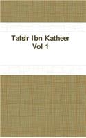 Tafsir Ibn Katheer - Vol 1