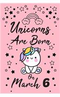 Unicorns Are Born On March 6