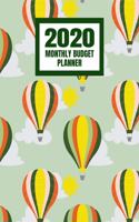 2020 Monthly Budget Planner: Weekly Budget Bill Planner Organizer Expense Tracker Notebook - Hot Air Balloons