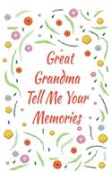 Great Grandma Tell Me Your Memories