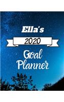 Ella's 2020 Goal Planner: 2020 New Year Planner Goal Journal Gift for Ella / Notebook / Diary / Unique Greeting Card Alternative