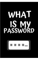 What Is My Password - Password Book, Password log book and internet organizer, Website / App Password Notebook.