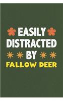 Easily Distracted By Fallow Deer