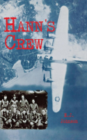 Hann's Crew: 490th Bomb Group of the Mighty 8th Air Force(English)