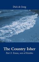 The Country Isher: Esau, Son of Kimbo: Book 2