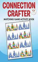 Connection Crafter: Matching Game Activity Book