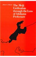 The Meiji Unification Through the Lens of Ishikawa Prefecture