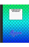 Alyson Composition Notebook: Wide Ruled Composition Notebook Mermaid Scale for Girls Teens Journal for School Supplies - 110 pages 7.44x9.403