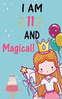 I'm 11 and Magical: A Fairy Birthday Journal on a Turquoise Background Birthday Gift for a 11 Year Old Girl (6x9" 100 Wide Lined & Blank Pages Notebook with more Artwor