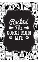 Rochin' The CORGI MOM LIFE