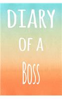Diary of a Boss