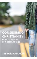 Considering Christianity