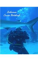 Bahamas Cruise Notebook