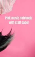 Pink Music Notebook With Staff Paper