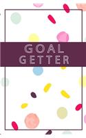 Goal Getter: Goal Getter Planner, Daily Productivity Setting Journal and Organizer