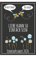 Du bist doof! Du auch! Liebe kann so einfach sein Terminplaner 2020